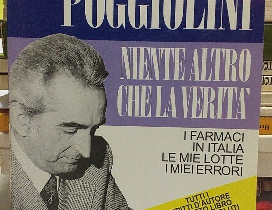 L’autodifesa di Duilio Poggiolini: “Niente altro che la verità” (L’Airone, 1995) – una copia a 500 €