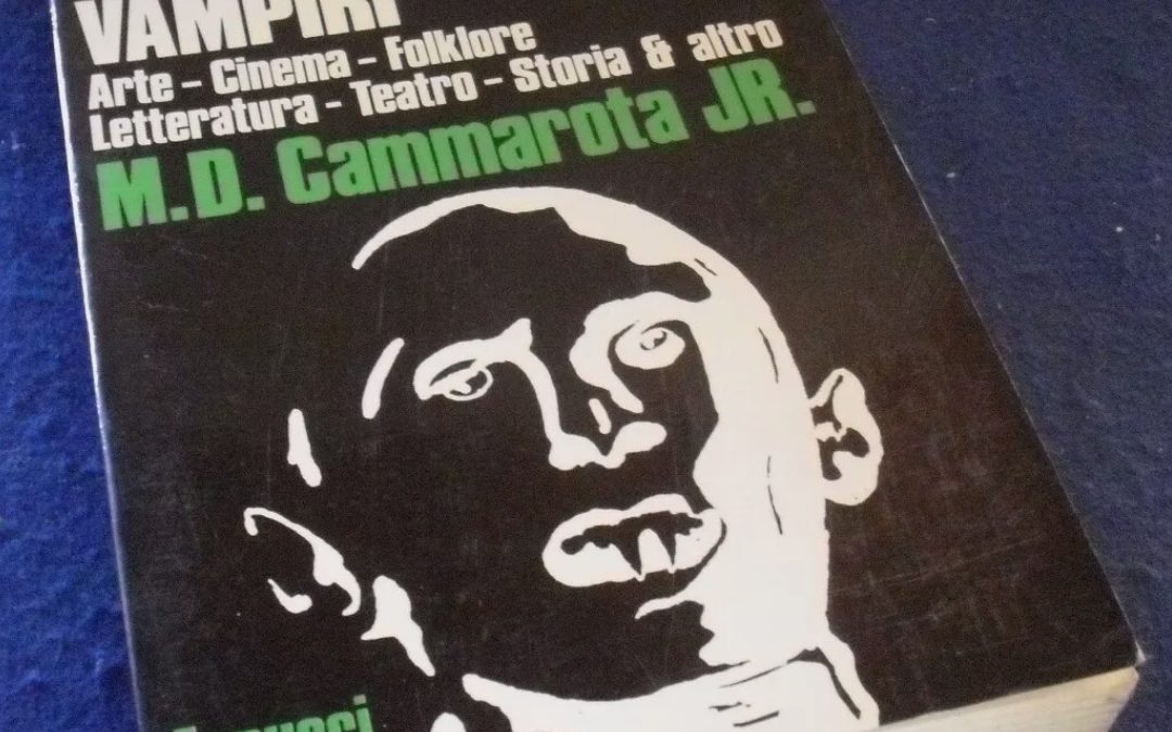 Cammarota Jr. I VAMPIRI Futuro Saggi Fantascienza Fanucci 1984 MOLTO RARO