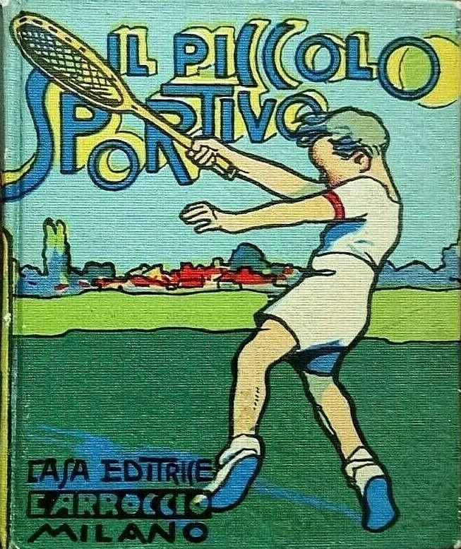“Il piccolo sportivo” (Carroccio, 1934): un ambito pezzo raro della “Bibliotechina Balilla”