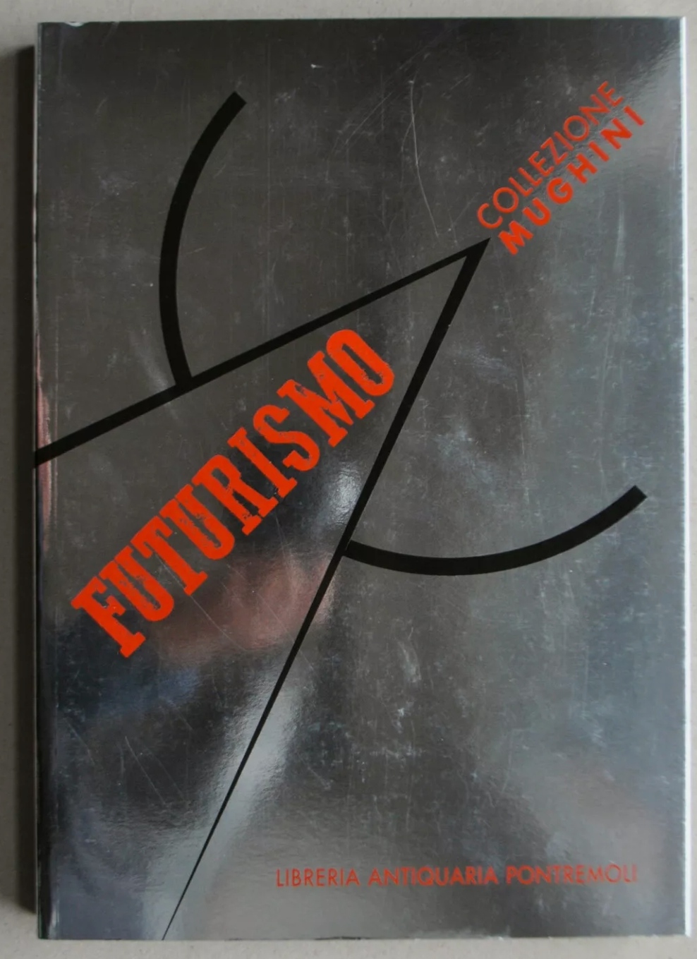 Futurismo, Collezione Mughini. Libreria Pontremoli, 2014