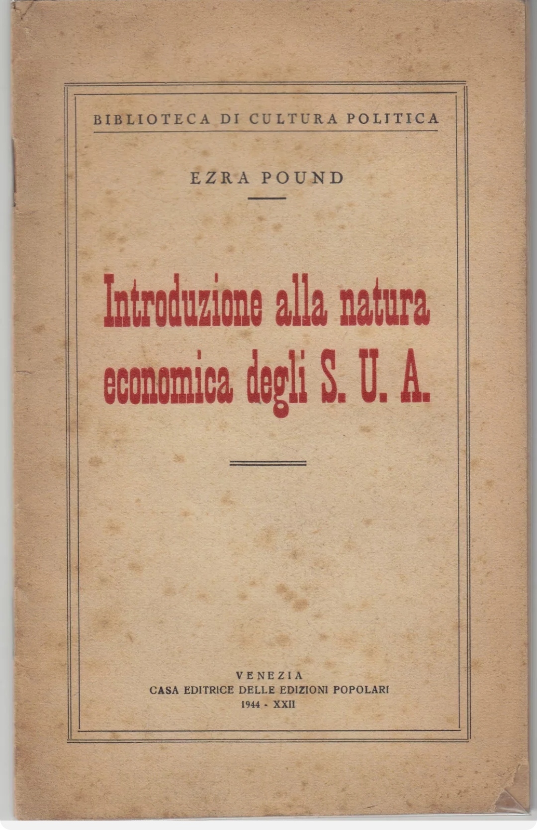 Ezra Pound natura economica S.U.A. 1944 America fascismo RSI Repubblica Sociale