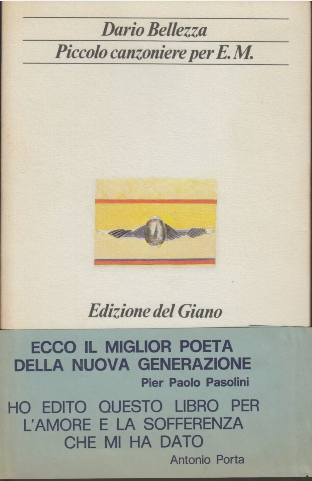 D. Bellezza, piccolo canzoniere x E.M. (Elsa Morante) A. Porta, Vacchi, Guccione fascetta editoriale