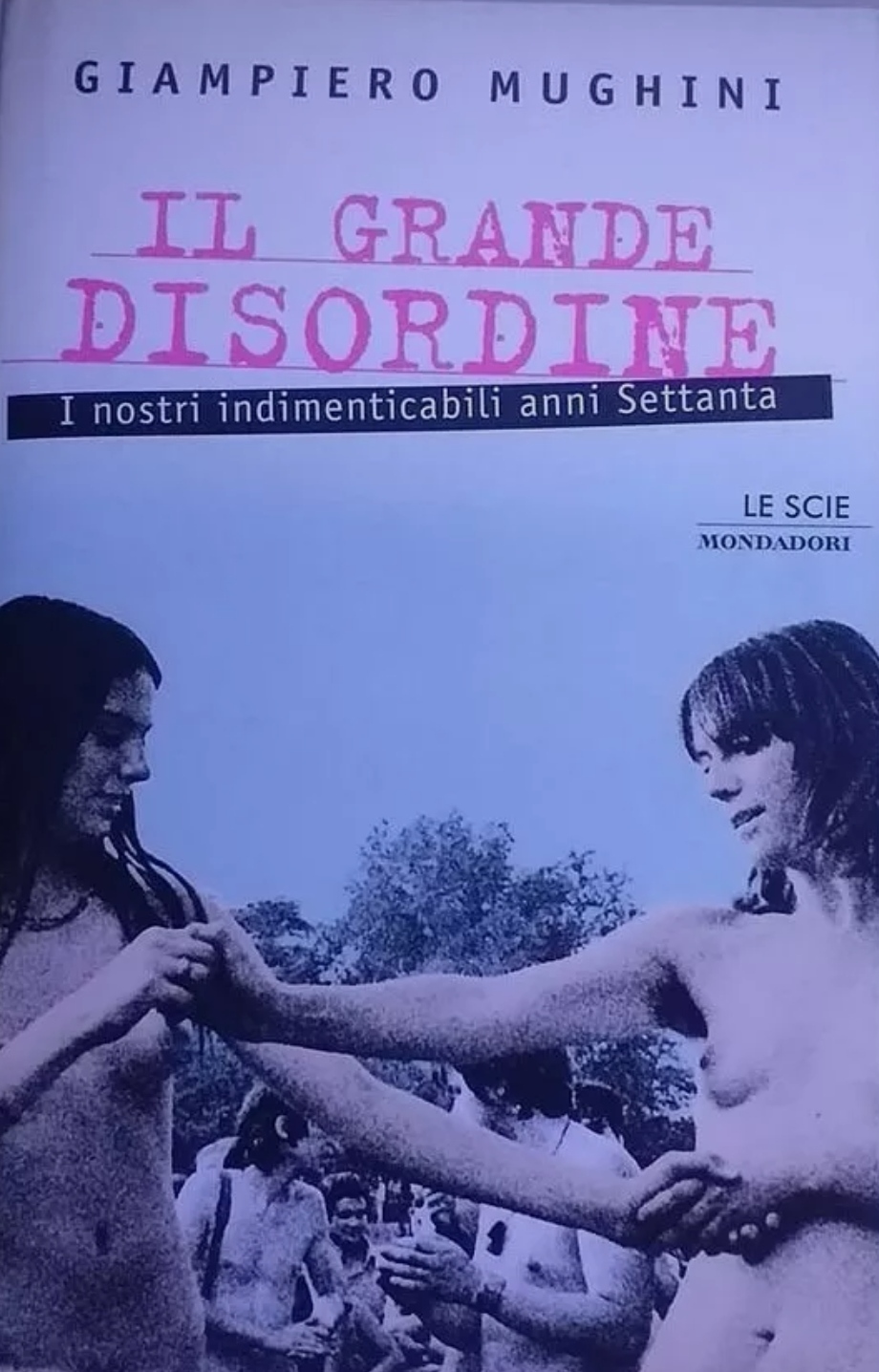 Giampiero Mughini – Il grande disordine (prima edizione 1998)