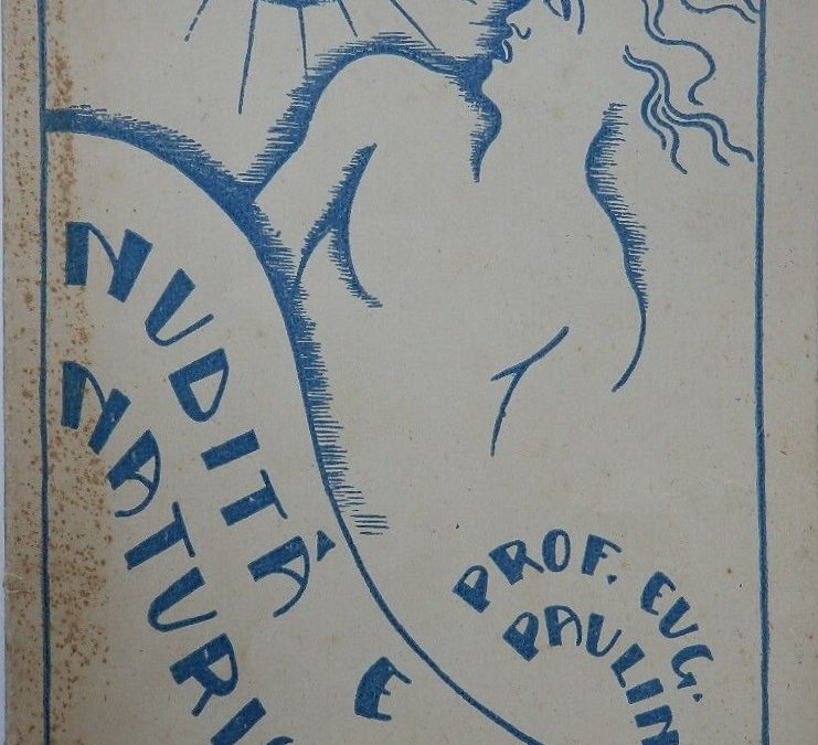 Rara pubblicazione di epoca fascista sul nudismo: “Nudismo e naturismo” di Eugenio Paulin (1934)
