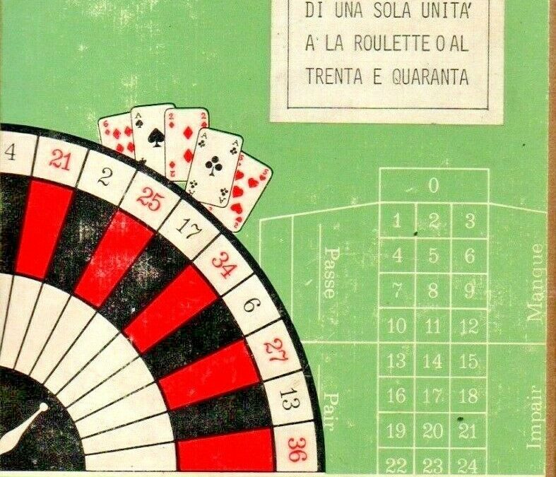 Un’edizione unica in italiano: “Il guadagno scientifico di una sola unità a la Roulette…” di Marigny de Grilleau
