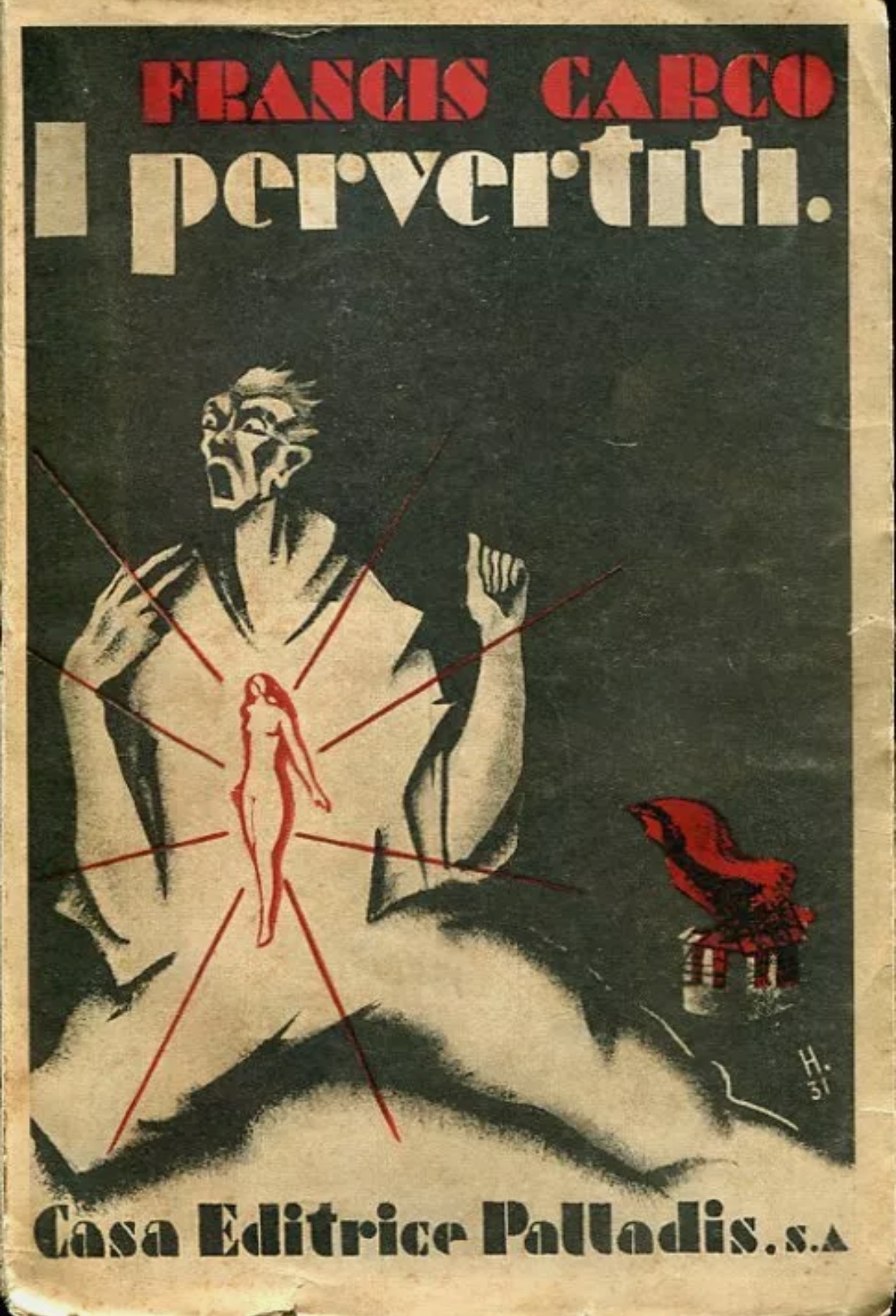 FRANCIS CARCO I PERVERTITI (1930) LIVRE EN ITALIEN 1930