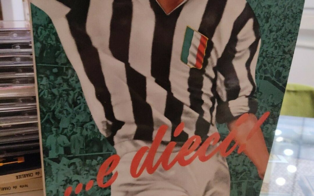 “E dieci!” uno dei libri più rari e introvabili della Juventus: ambito e in asta