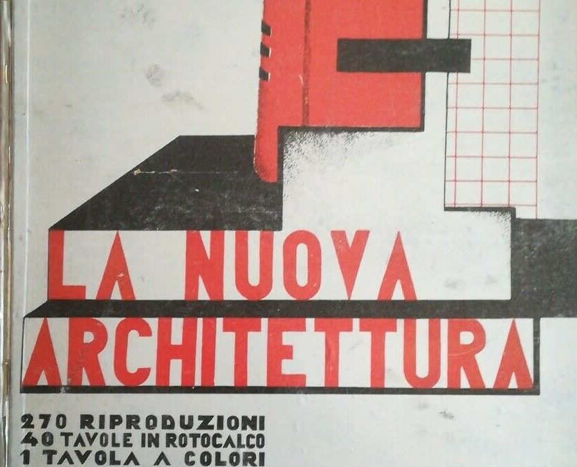 Fillia LA NUOVA ARCHITETTURA Utet 1931 Futurismo: rarissimo