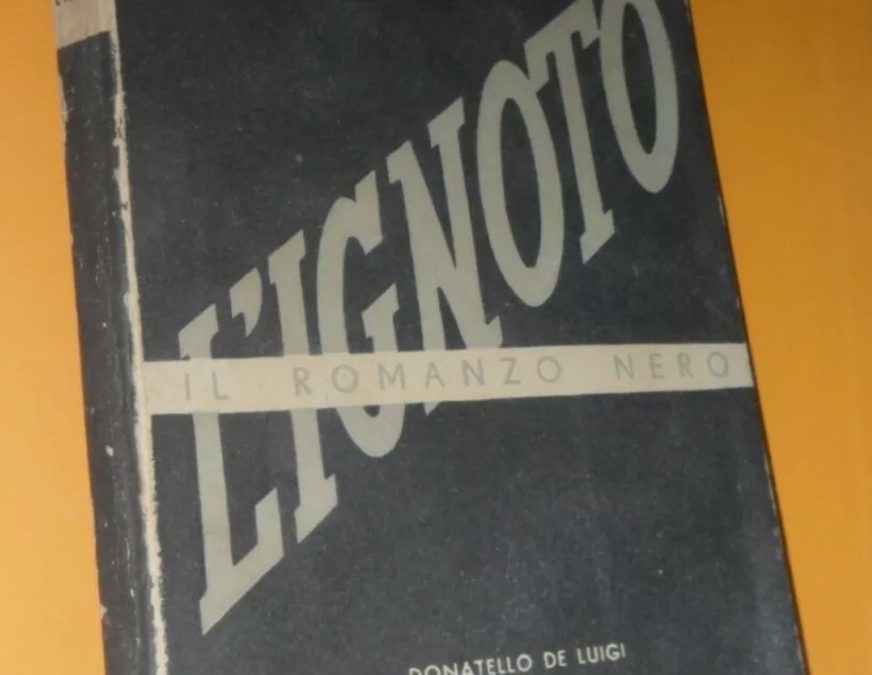 HERVIEU PAUL – L’IGNOTO – DONATELLO DE LUIGI EDIZIONI 1944