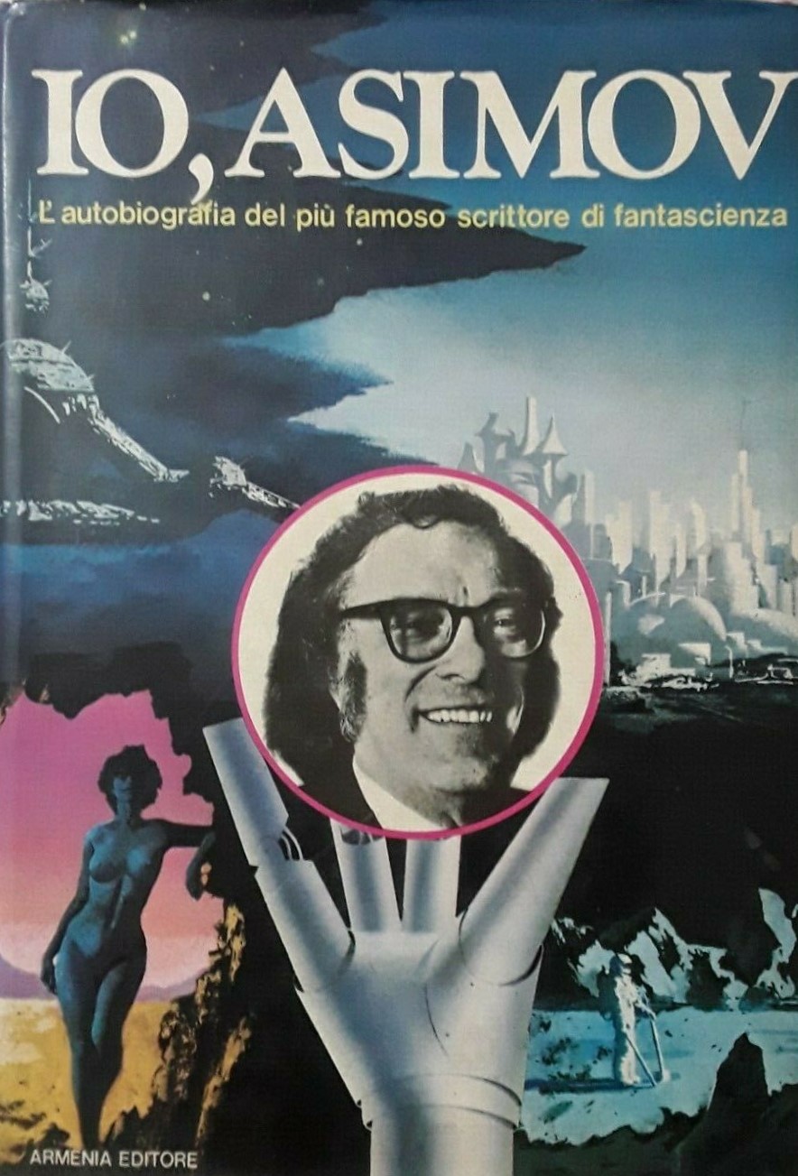 Io, Asimov: un pezzo da collezione ormai raro e ricercato (Armenia, 1° ed. 1980)