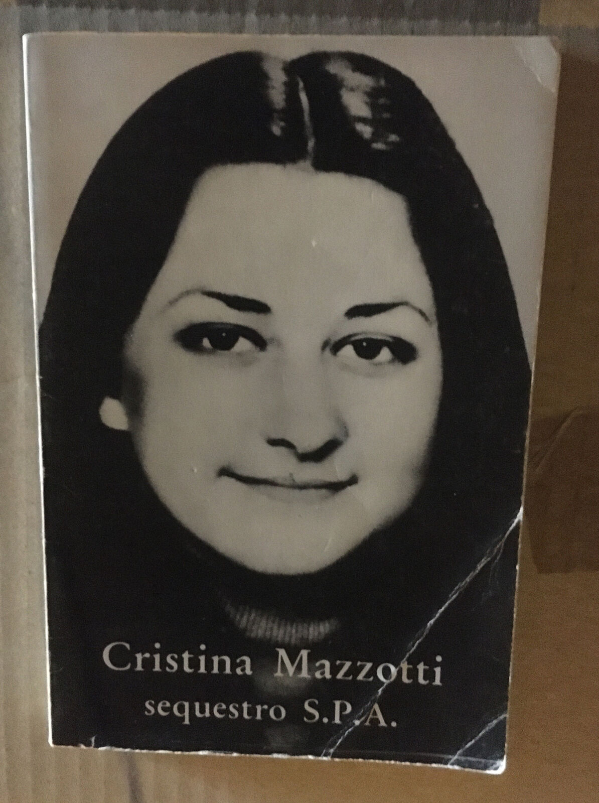Cristina Mazzotti Sequestro SPA Alfredo Cesa Libro rarissimo