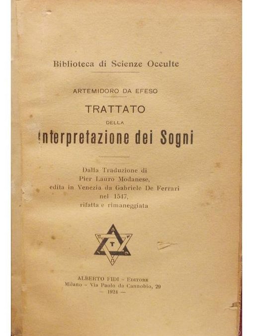 Raro e ricercato: “Trattato della interpretazione dei sogni” di Artemidoro da Efeso nella prima edizione italiana moderna