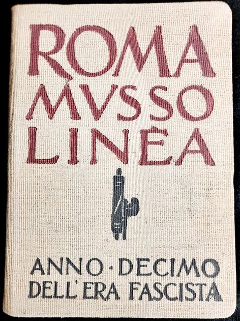 “Roma mussolinèa” (1932): il fascismo visto dal piano regolatore della città eterna