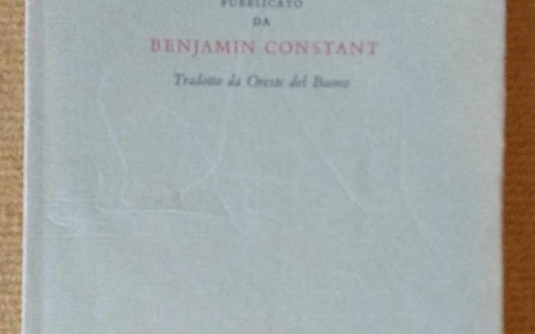 “Adolphe” di Benjamin Constant nell’edizione unica tradotta da Oreste del Buono e pubblicata da Erich Linder (1968)