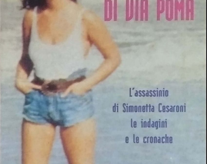 Riaperto il caso di Simonetta Cesaroni: ecco il libro più raro e introvabile!