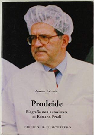 “Prodeide” di Antonio Selvatici: una biografia non autorizzata sull’ex presidente del Consiglio