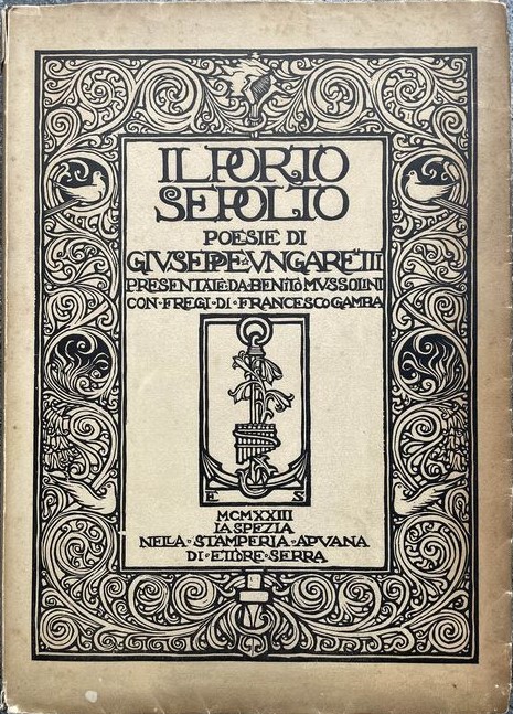 “Il porto sepolto” di Giuseppe Ungaretti (Stamperia Apuana, 1923): un piccolo gioiello in asta