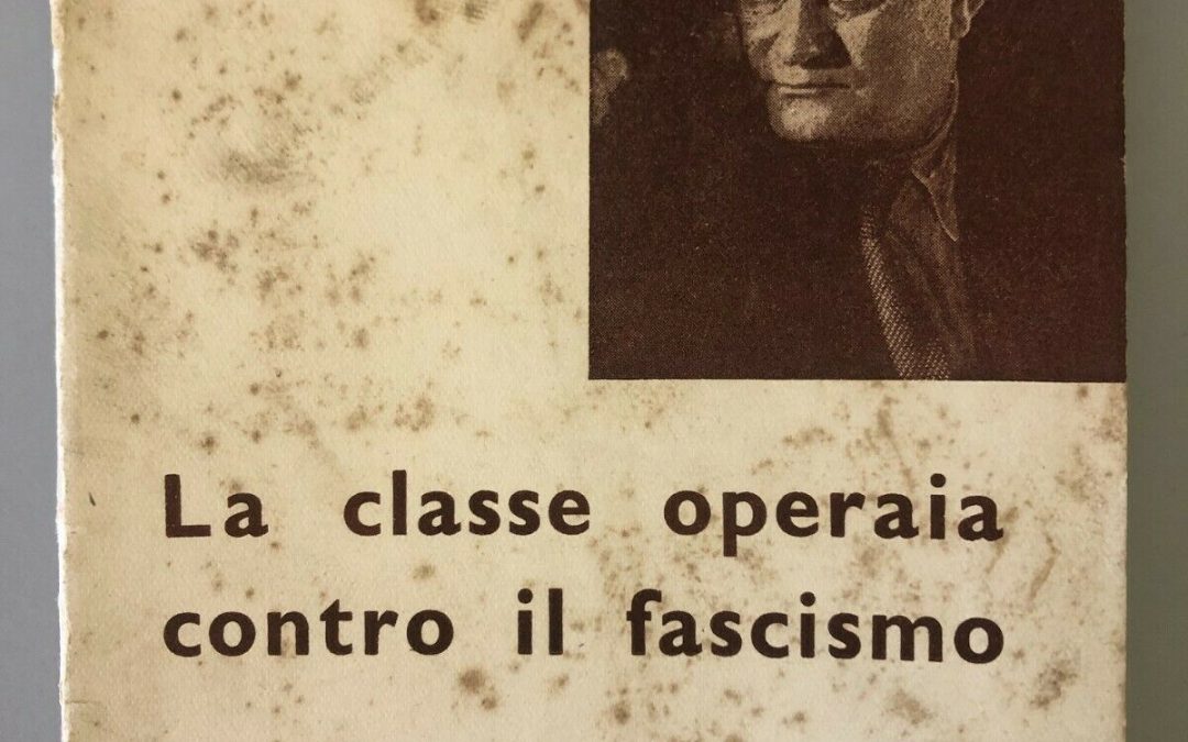 Rarissimo libro Giorgio Dimitrov La classe operaia contro il fascismo 1935