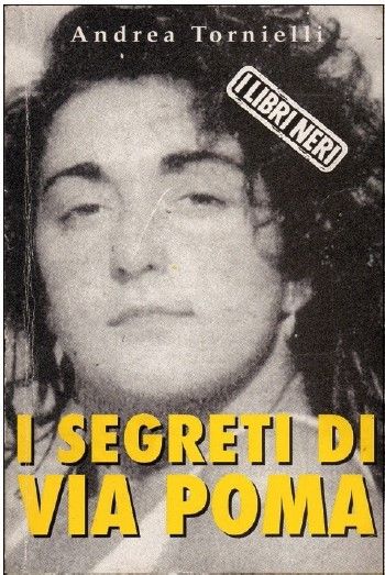 “I segreti di Via Poma”: clamorosa riapertura del caso di Simonetta Cesaroni: questo libro sempre più raro!