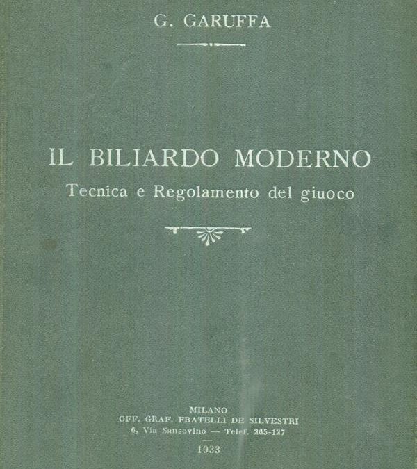 “Il biliardo moderno” (1933) un ricercatissimo titolo per i cultori e gli storici di questo gioco