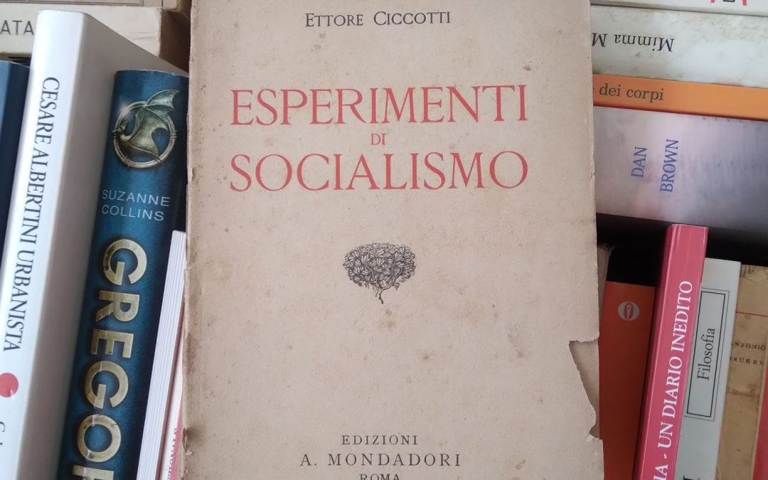 “Esperimenti di Socialismo” di Ettore Ciccotti in bancarella