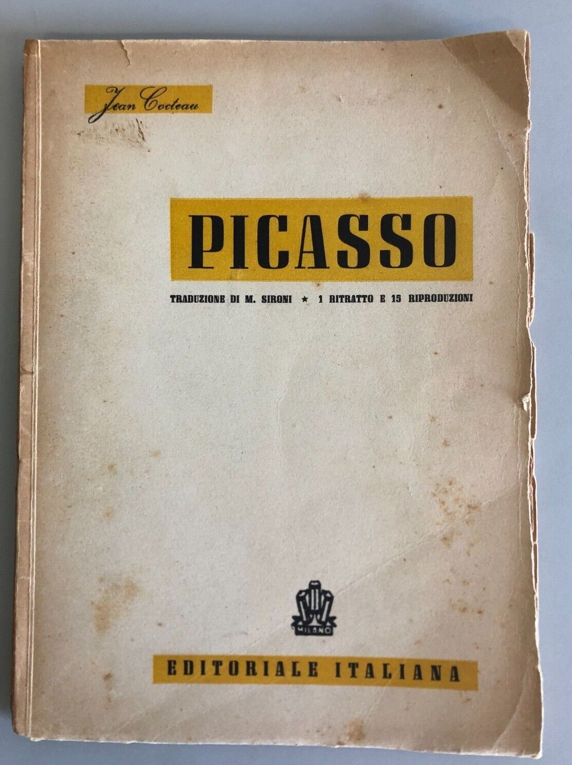 “Picasso” di Jean Cocteau tradotto da Mario Sironi per Editoriale Italiana (1946): con un ritratto di Man Ray