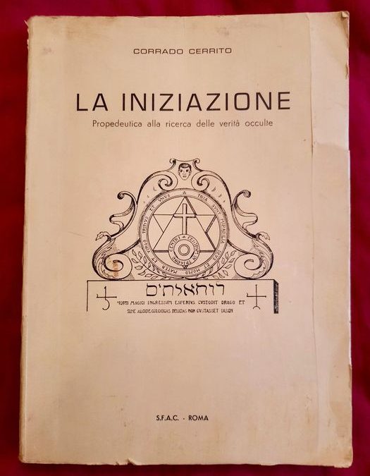 “La iniziazione: propedeutica alla ricerca delle verità occulte”, di Corrado Cerrito (1954): massoneria e teosofia tra Roma e Napoli