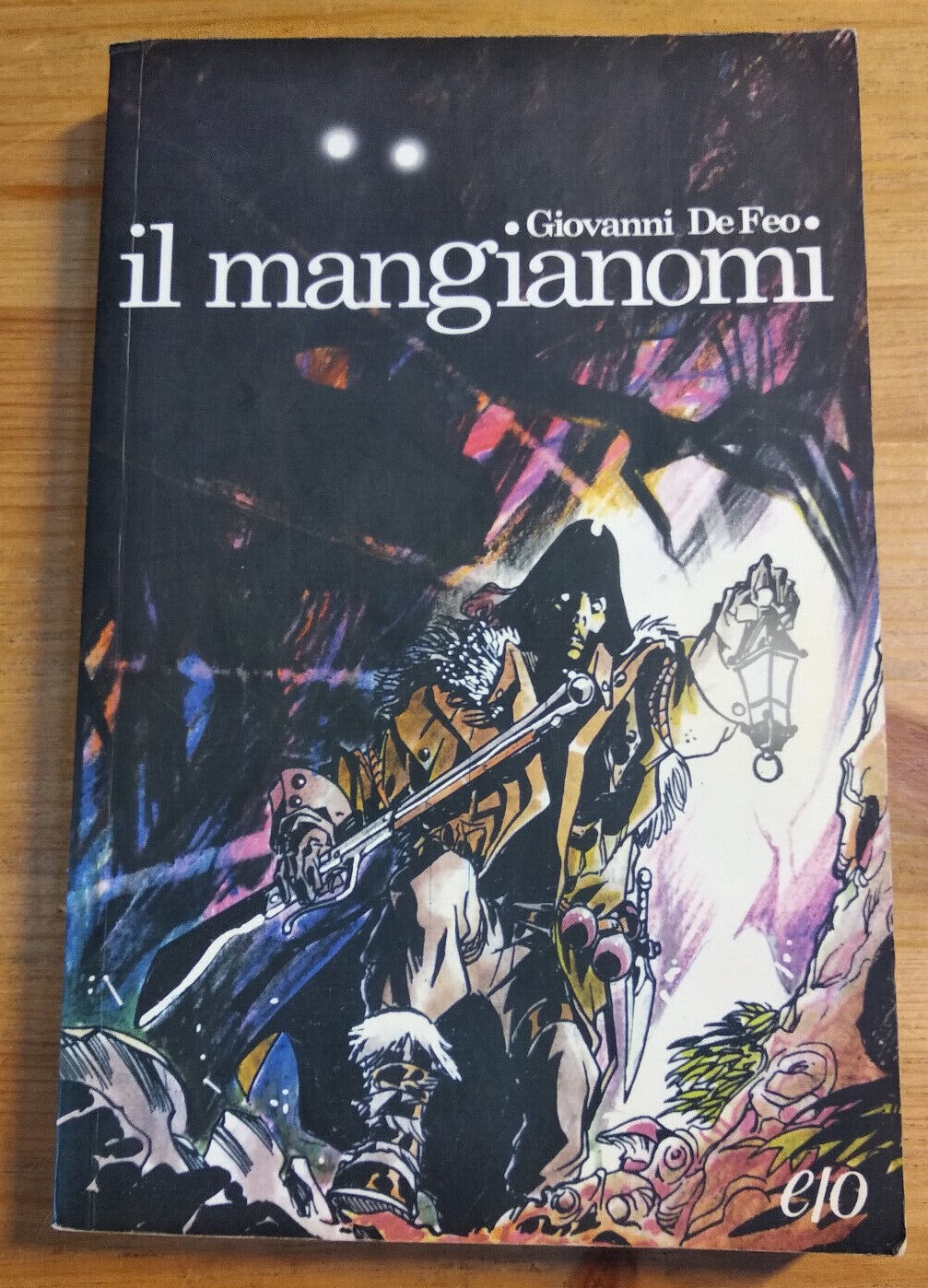 La rarissima prima edizione assoluta de “Il mangianomi” di Giovanni De Feo (edizioni e/o 2012)