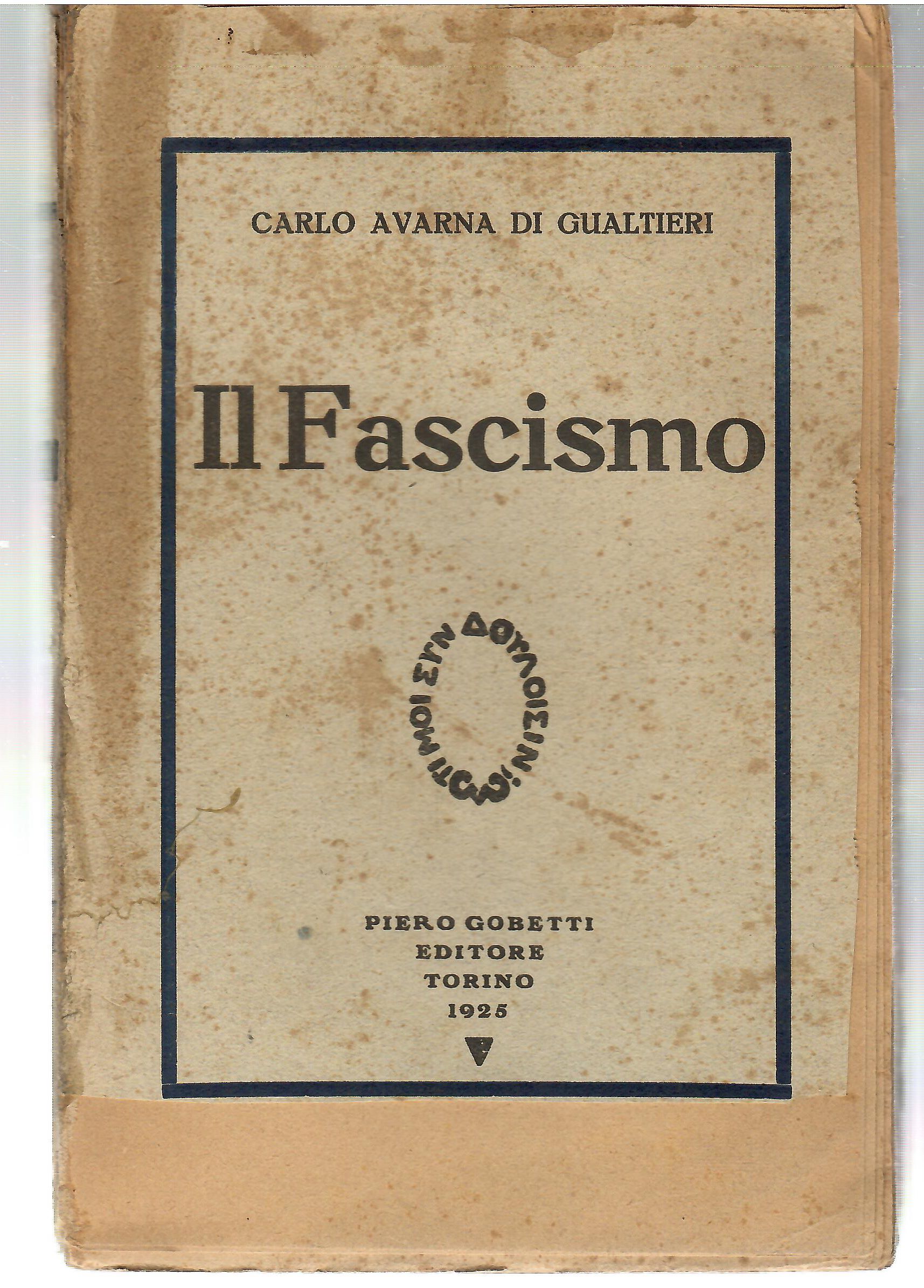 “Il fascismo” di Carlo Avarna Di Gualtieri (Piero Gobetti 1925) – RARO