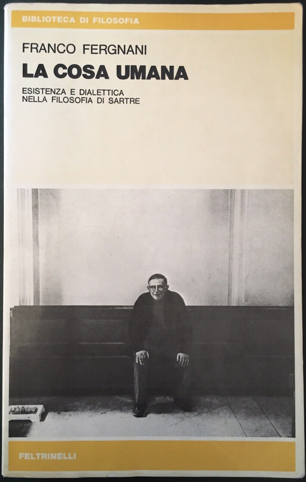 INTROVABILE – Franco Fergnani – LA COSA UMANA – Feltrinelli 1978