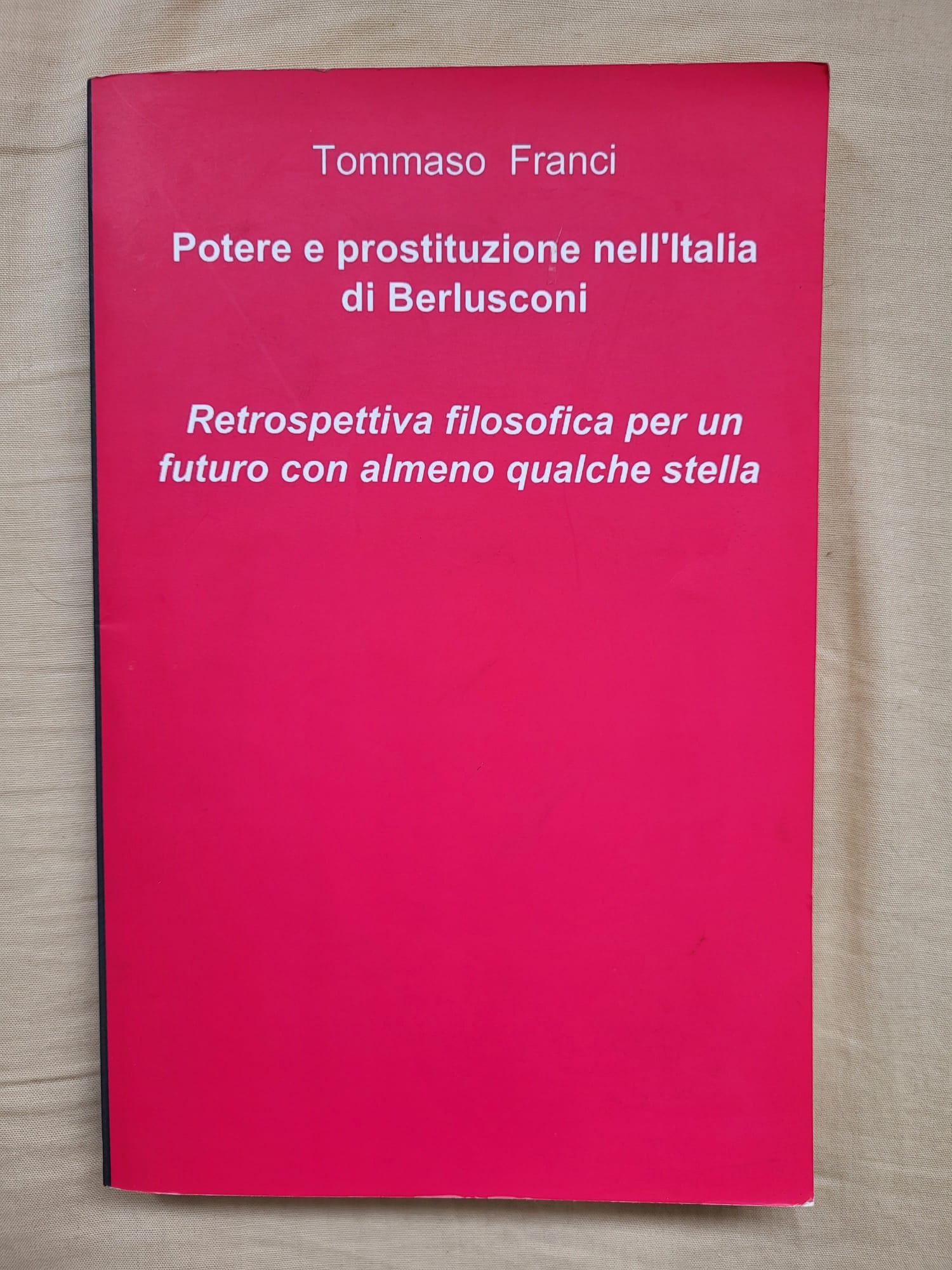 Introvabile la prima edizione (in formato cartaceo) del libro di Tommaso Franci: un’introduzione ragionata al Movimento 5 Stelle