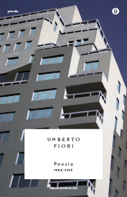 Mistero: “Poesie (1986-2014)” di Umberto Fiori a valutazioni stratosferiche: e molti lo stanno cercando