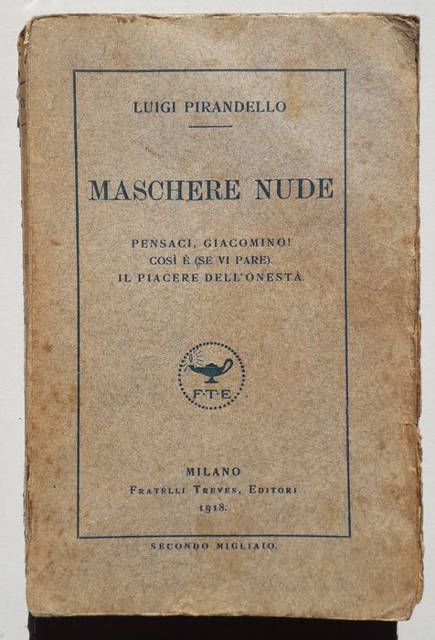 Copia autografata di “Maschere nude” di Luigi Pirandello (1918) in prima edizione