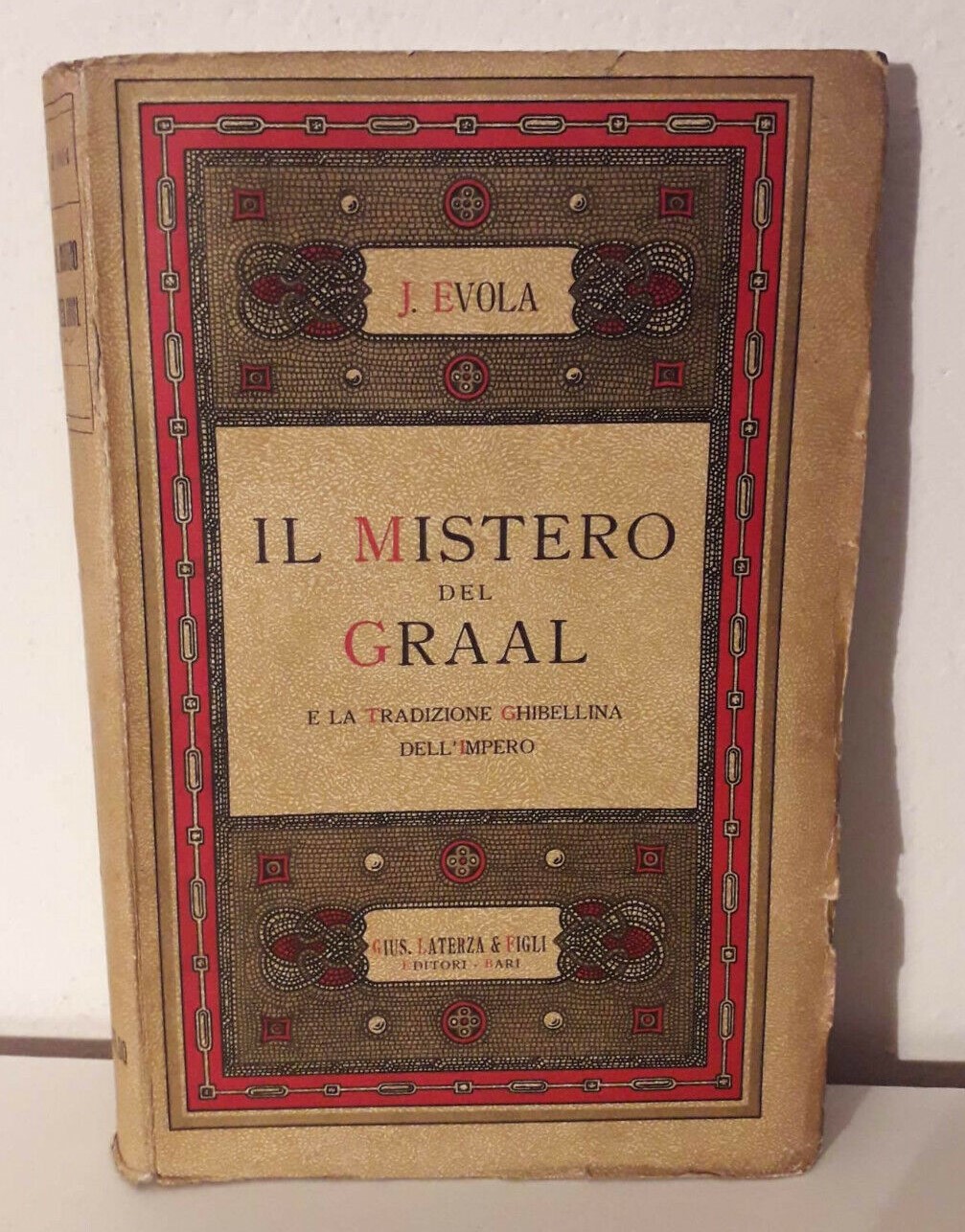 Julius Evola – Il segreto del Graal e la tradizione ghibellina 1^ ed Laterza 1937