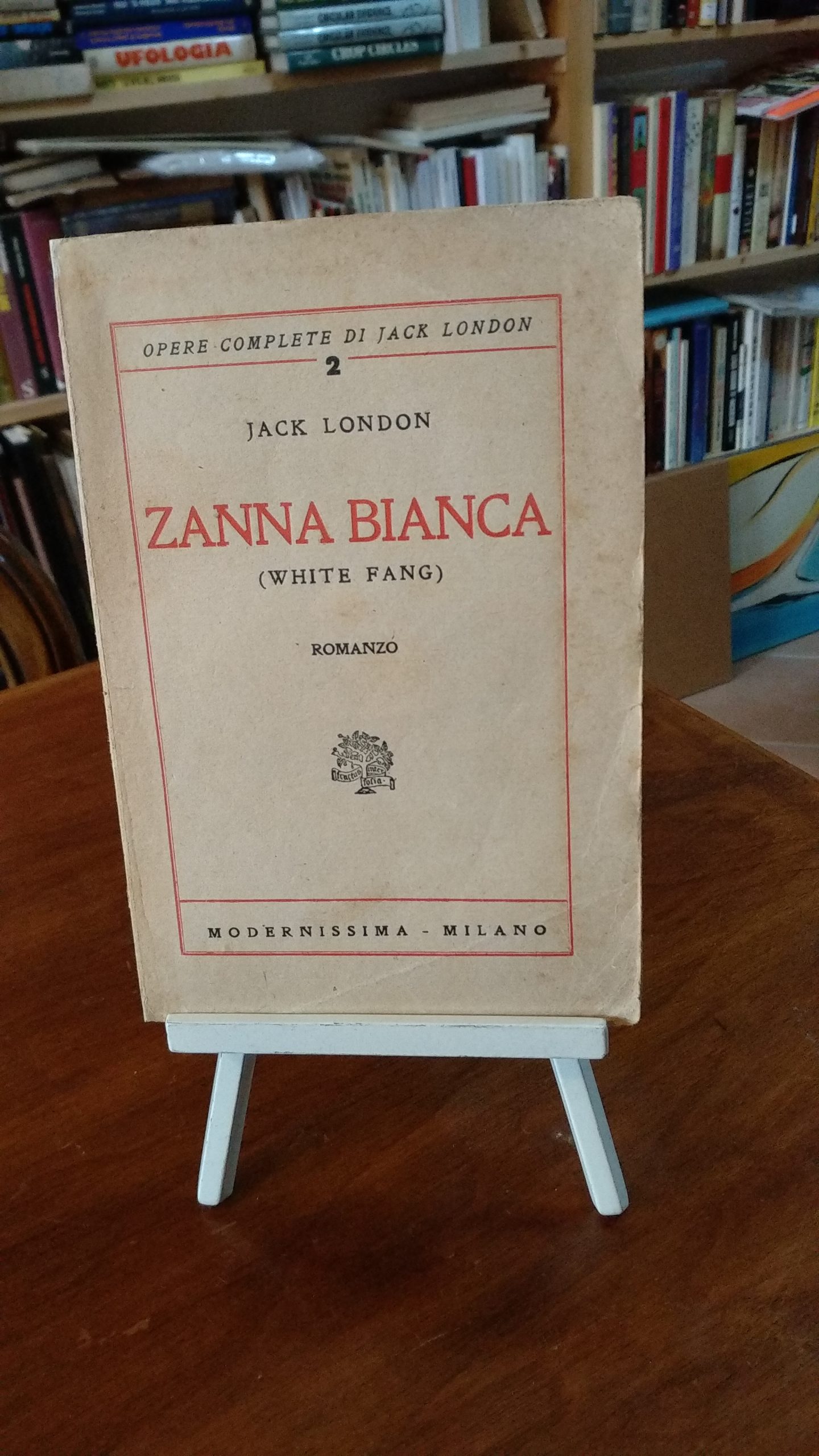 Zanna bianca (White Fang): romanzo, di Jack London (Milano, Modernissima, 1925). Prima edizione italiana 60€