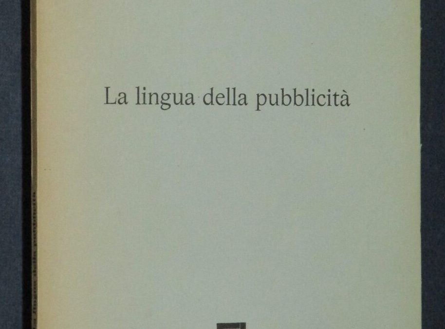 “La lingua della pubblicità” di G. R. Cardona (Longo 1974) RARO e RICERCATO