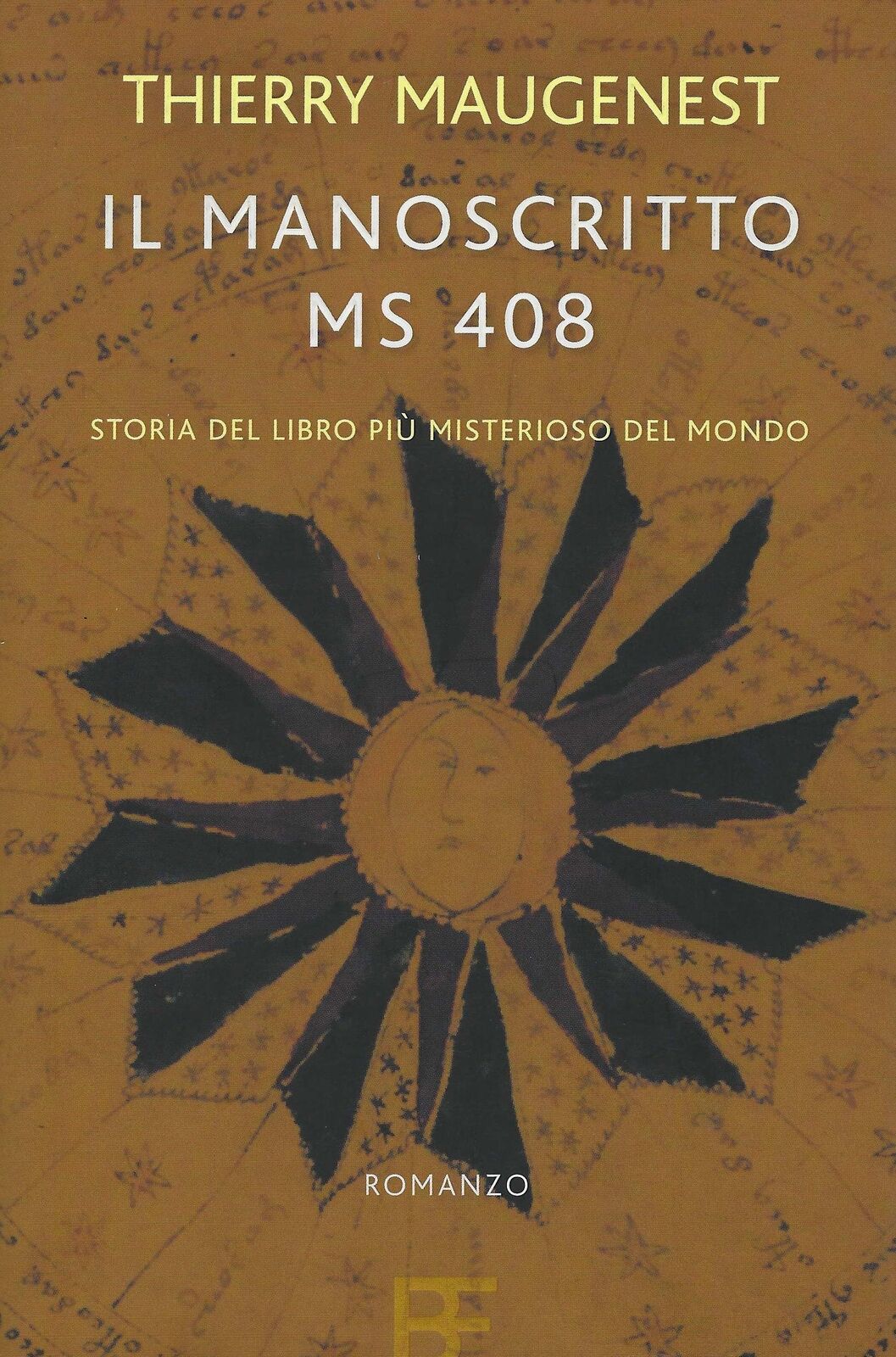 Il manoscritto MS 408 di Thierry Maugenest (Barbera, 2006) 1° ed. 25€