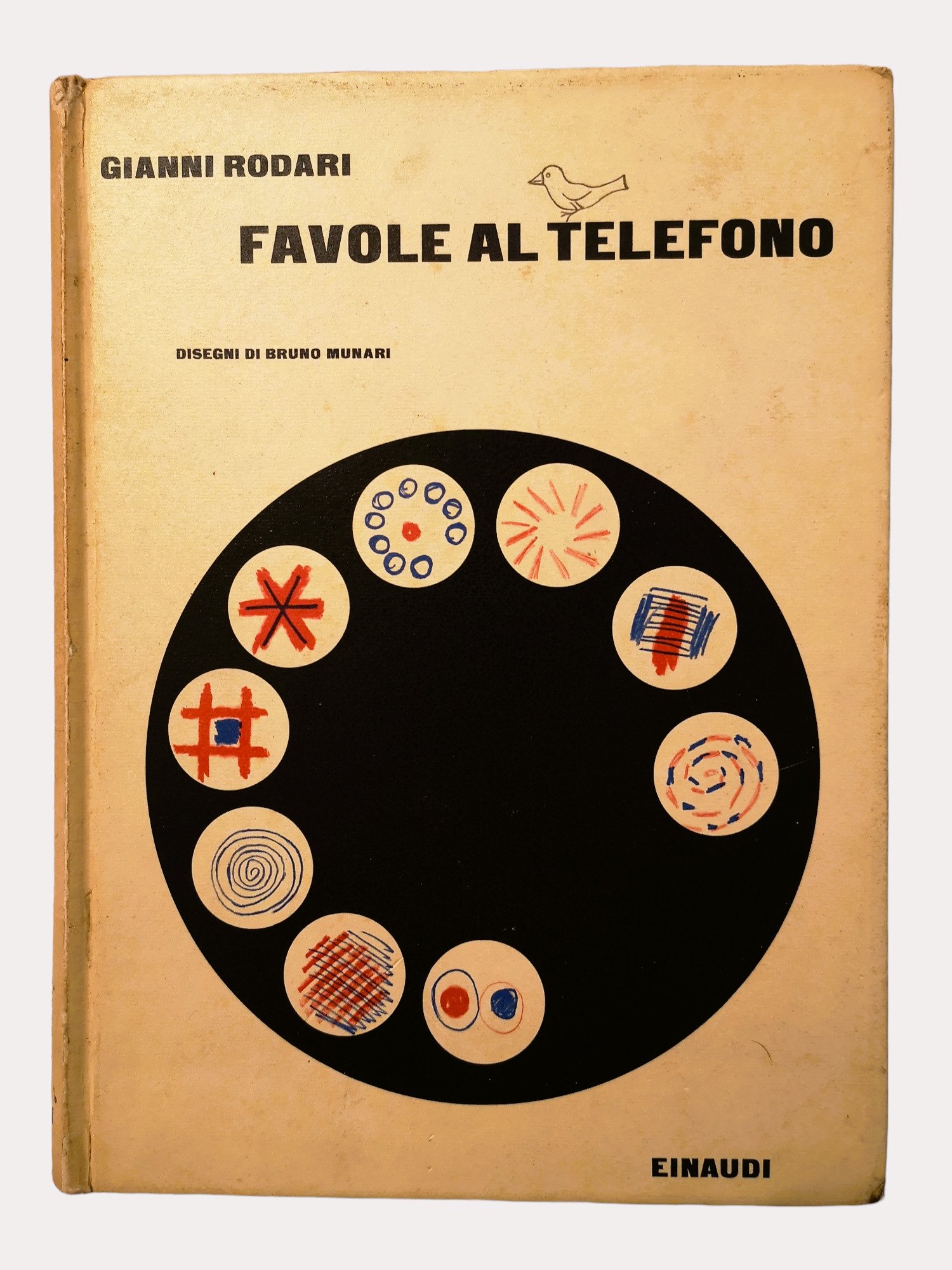 “Favole al telefono” di Gianni Rodari (Einaudi, 1962) con illustrazioni di Bruno Munari