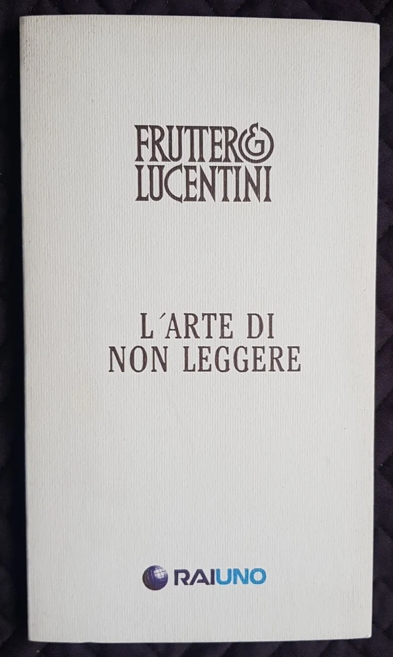 L’arte di non leggere di Fruttero & Lucentini (Rai Uno) Rarissimo