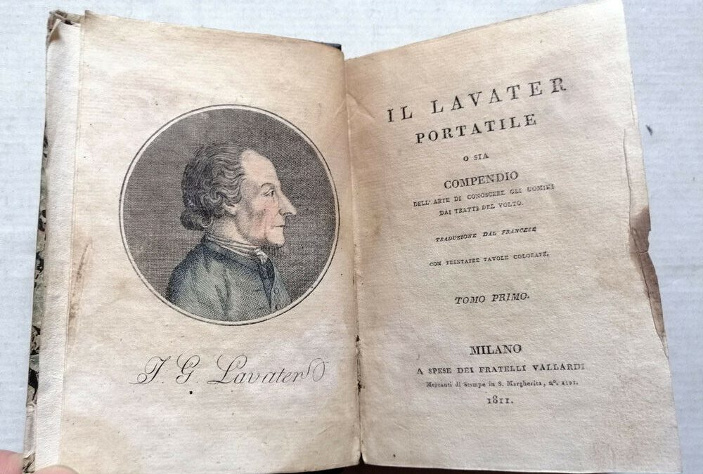 “Il Lavater portatile o sia compendio dell’arte di conoscere gli uomini dai lineamenti del volto” di Johann Kaspar Lavater (1811)