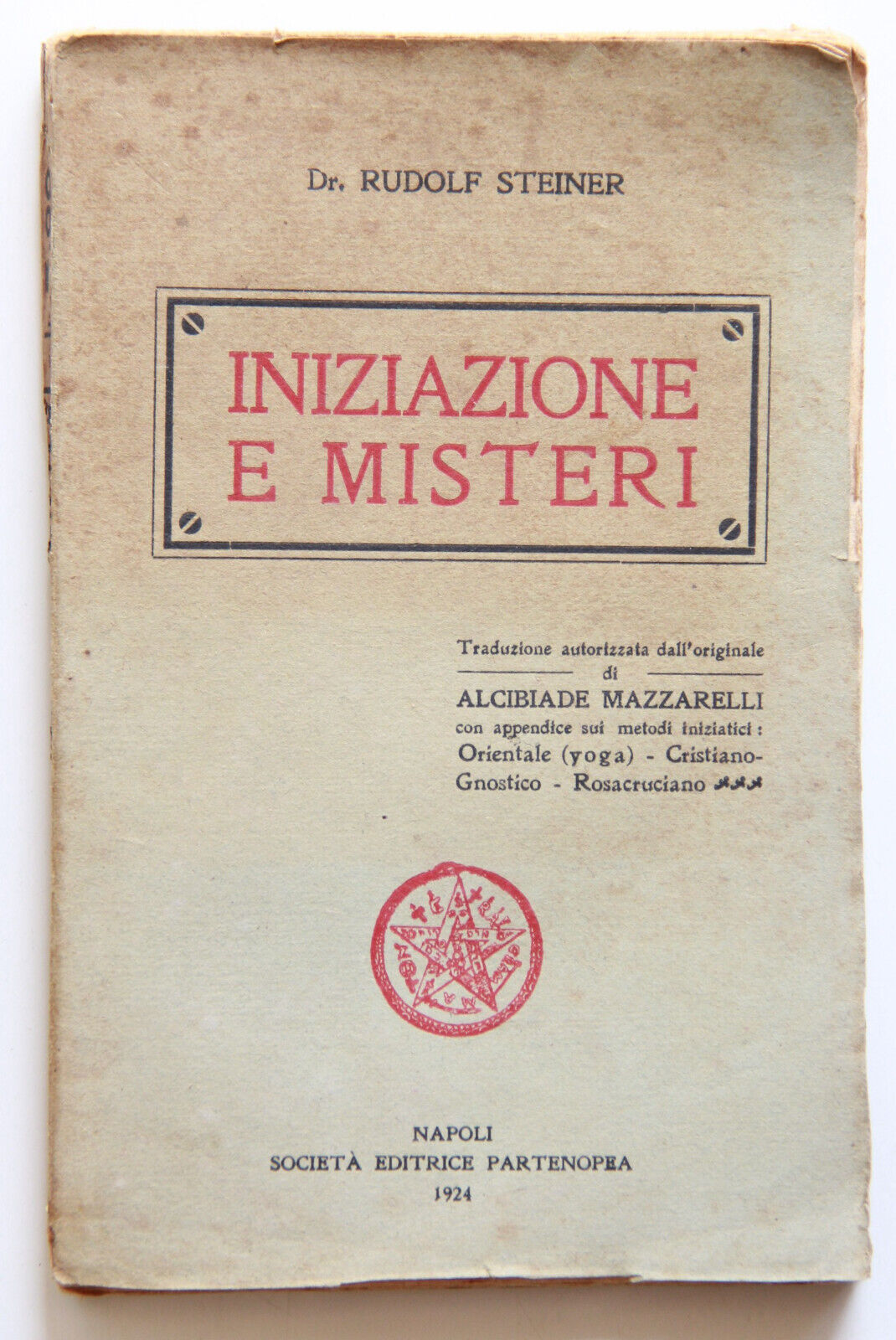 Rudolf Steiner: “Iniziazione e misteri” 1923 prima edizione italiana