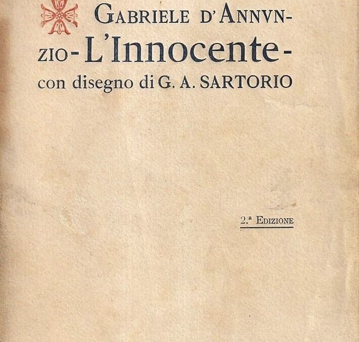 Genesi editoriale e importanza de “L’innocente” di Gabriele D’Annunzio
