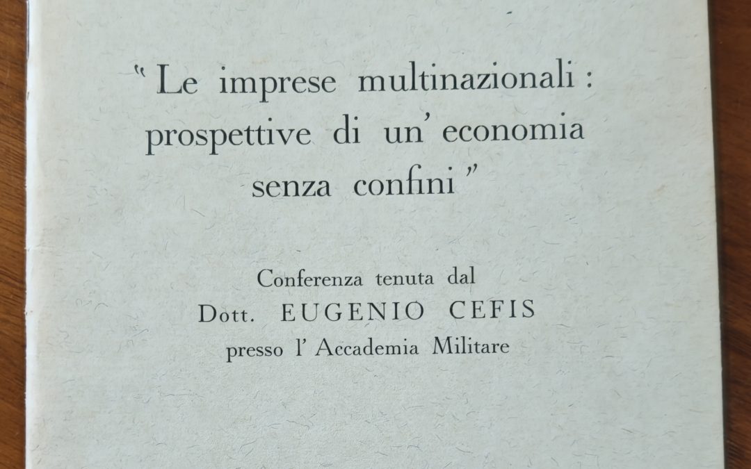Forse il lavoro di Eugenio Cefis più raro e ricercato: la lectio magistralis all’Accademia militare di Modena del 1972