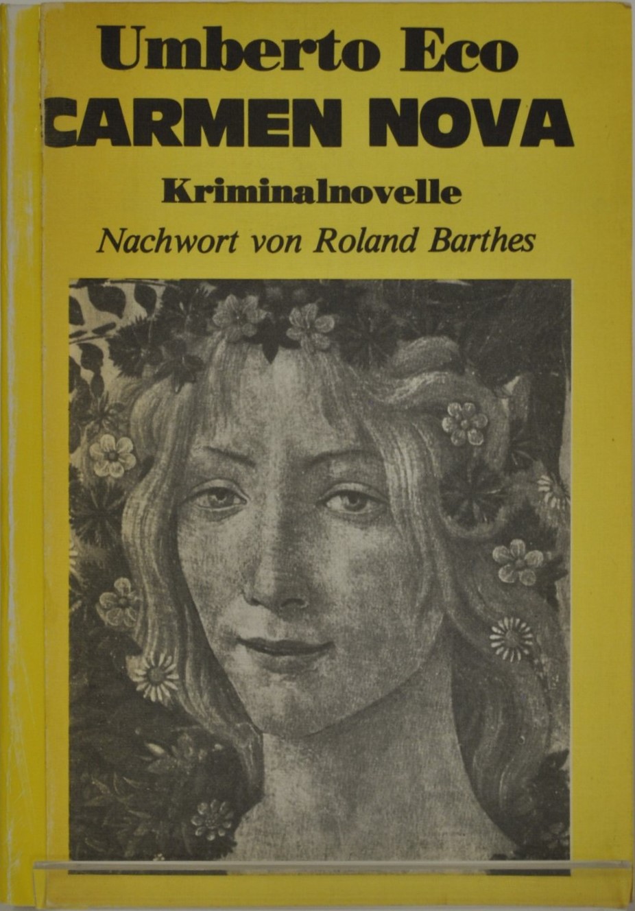 “Carmen Nova: kriminalnovelle” (1983): in vendita una copia del misterioso romanzo che Umberto Eco non avrebbe mai scritto?