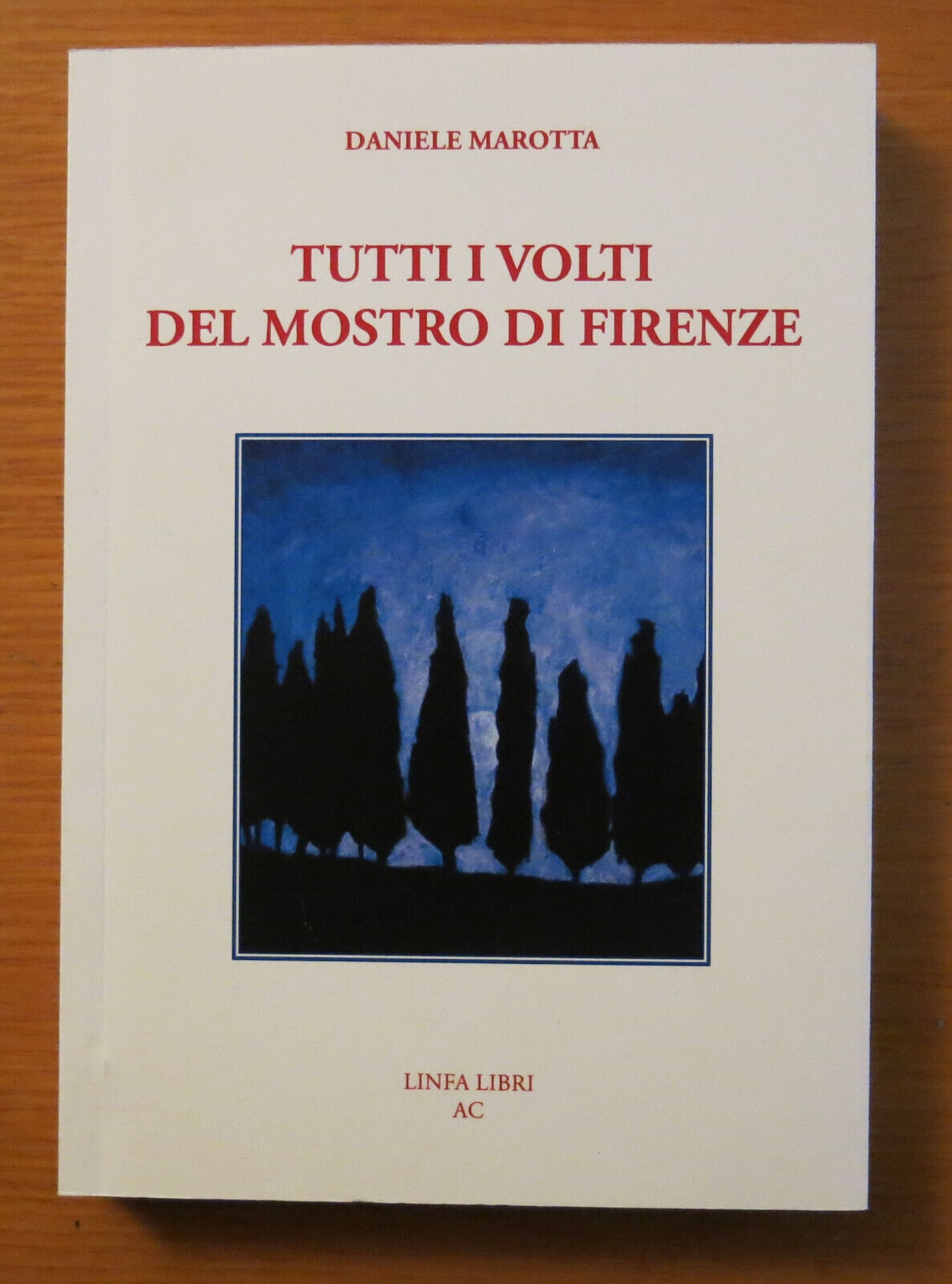 “Tutti i volti del mostro di Firenze” di Daniele Marotta (2023)