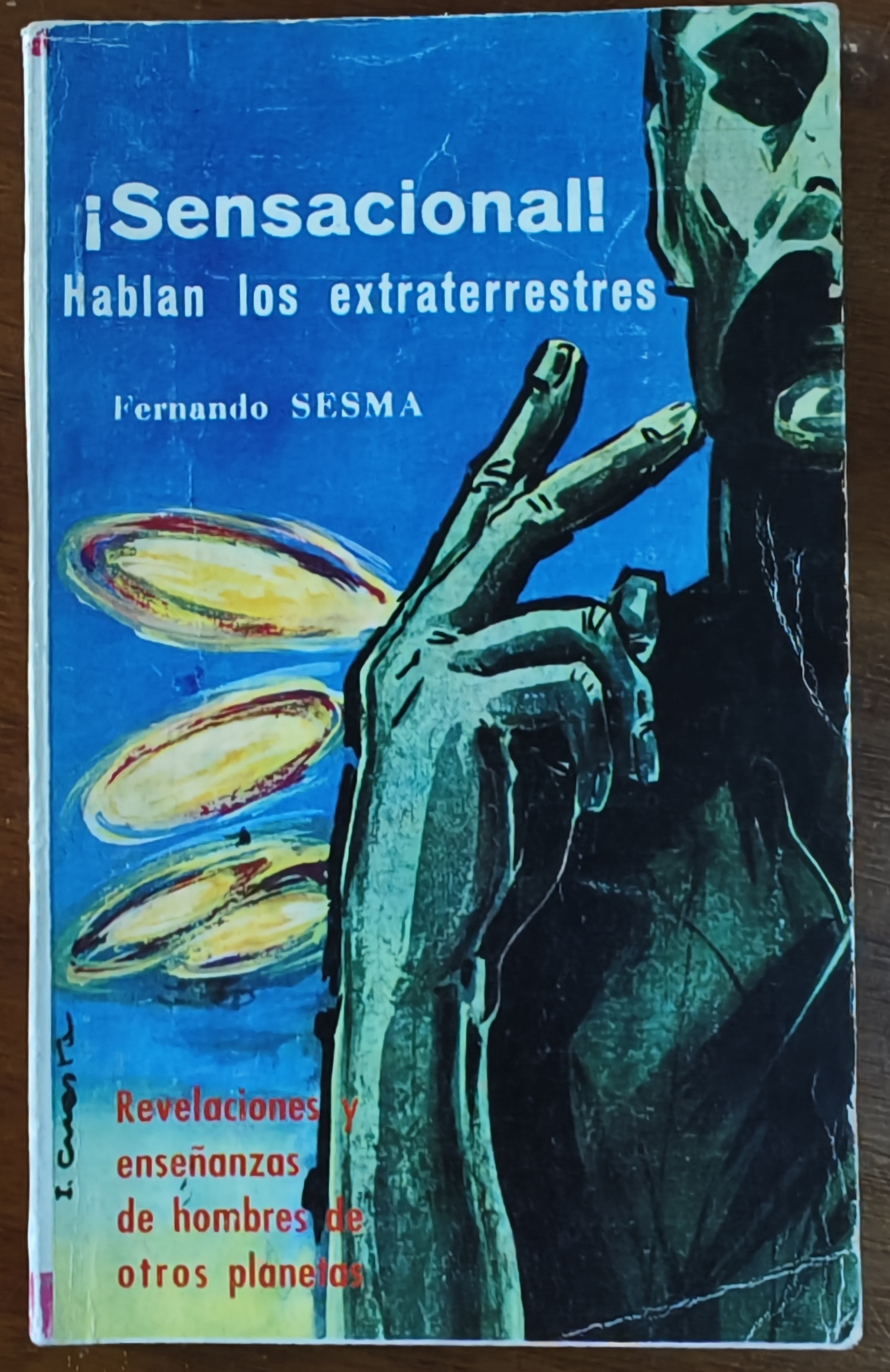 ¡Sensacional! Hablan los extraterrestres! di Fernando Sesma (Gráficas Espejo, 1966): caccia aperta!