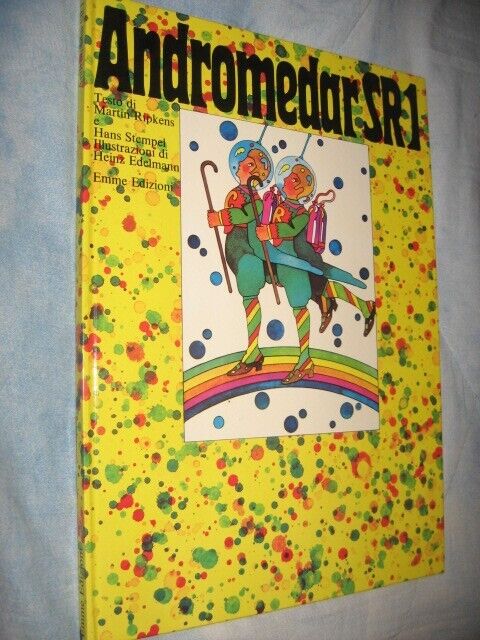 “Andromedar SR1” (1970) illustrato da Heinz Edelmann il genio di “Yellow Submarine” dei Beatles