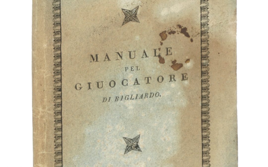 Mai vista prima questa edizione del “Manuale del giuocatore di bigliardo” stampata a Milano nel 1828