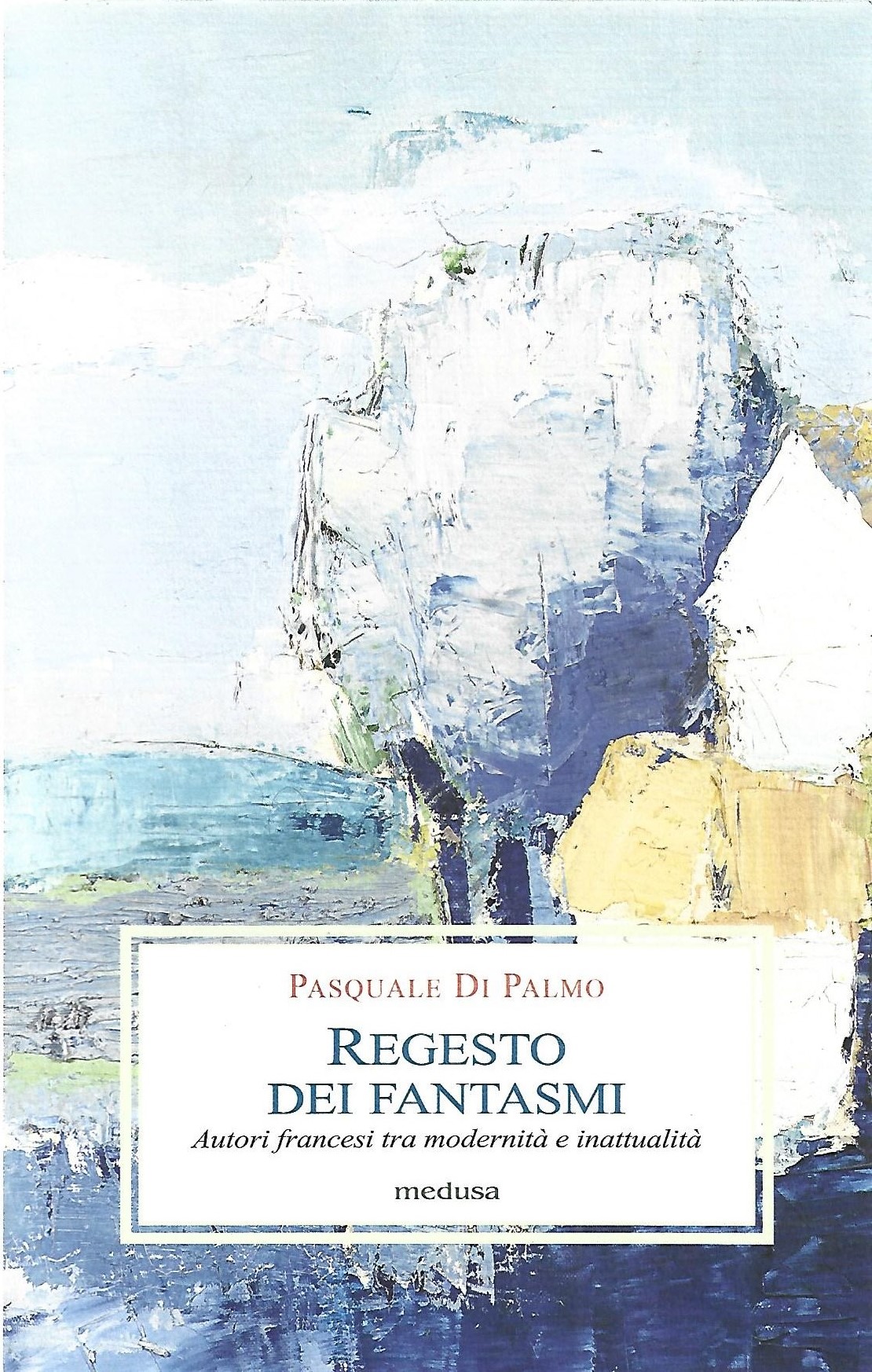 “Regesto dei fantasmi” di Pasquale di Palmo (2023): alla scoperta del microcosmo della letteratura francese