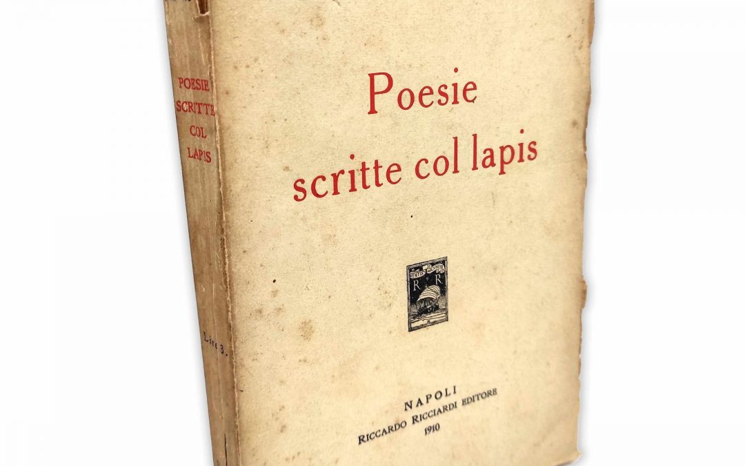 “Poesie scritte col lapis” di Marino Moretti (Ricciardi, 1910): rara e ricercata la prima edizione